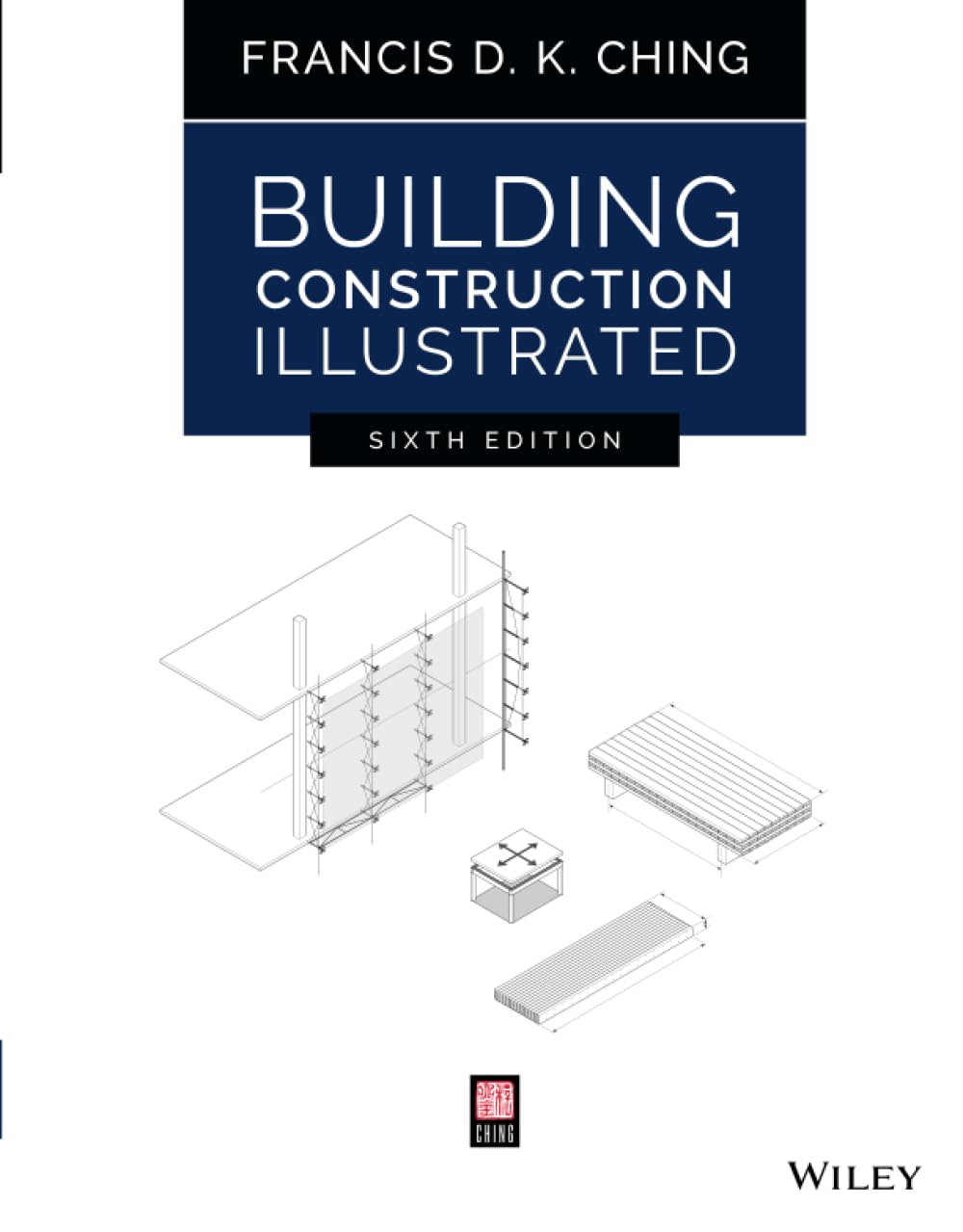 Building-Construction-Illustrated-Francis-Ching Building Construction Illustrated 6th edition book cover