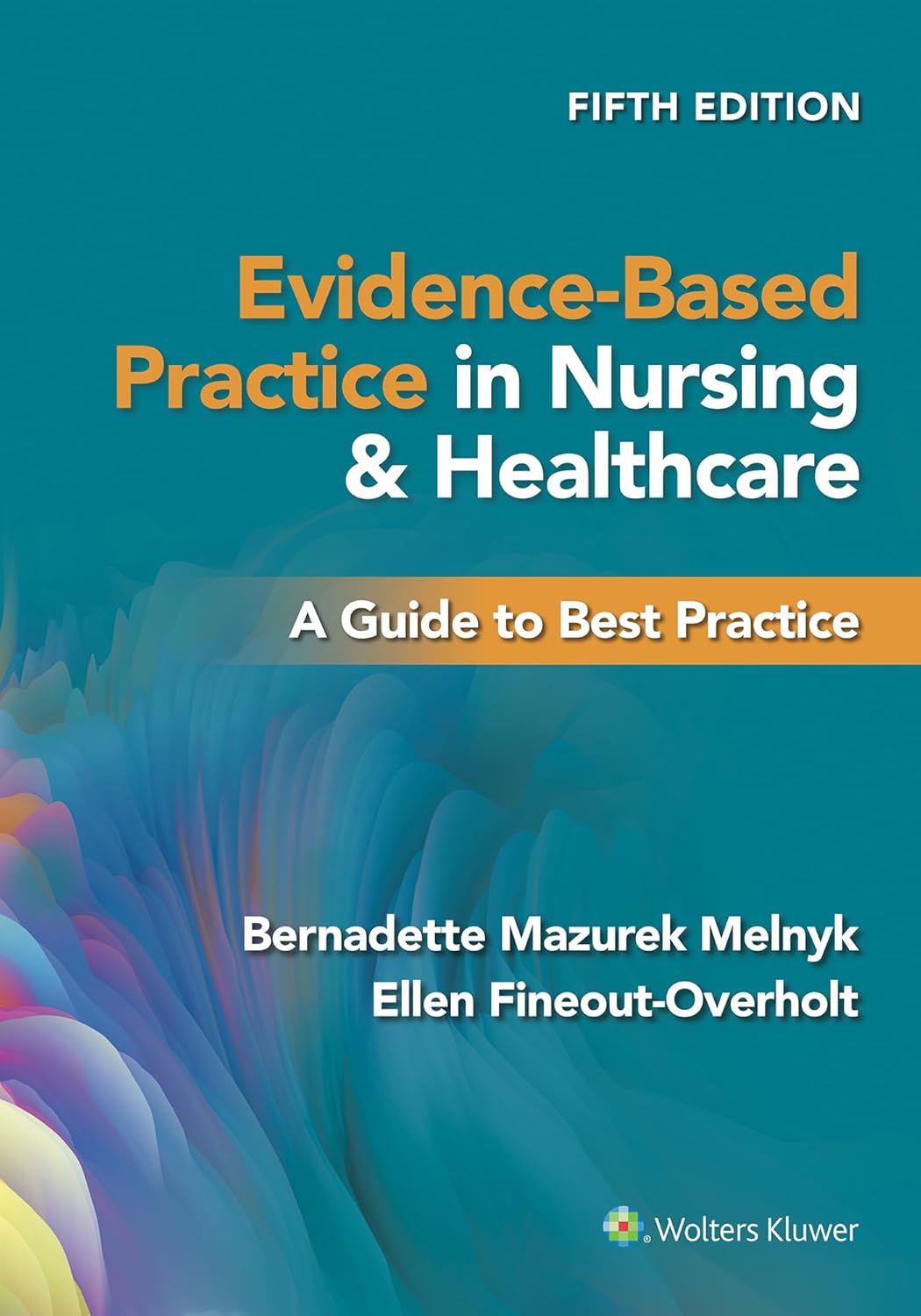 Evidence-Based-Practice-Nursing-Healthcare-Guide Evidence-Based Practice in Nursing and Healthcare book cover for nursing students