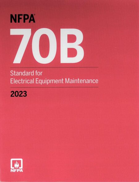 NFPA 70B Standard for Electrical Equipment Maintenance 2023 Edition book cover