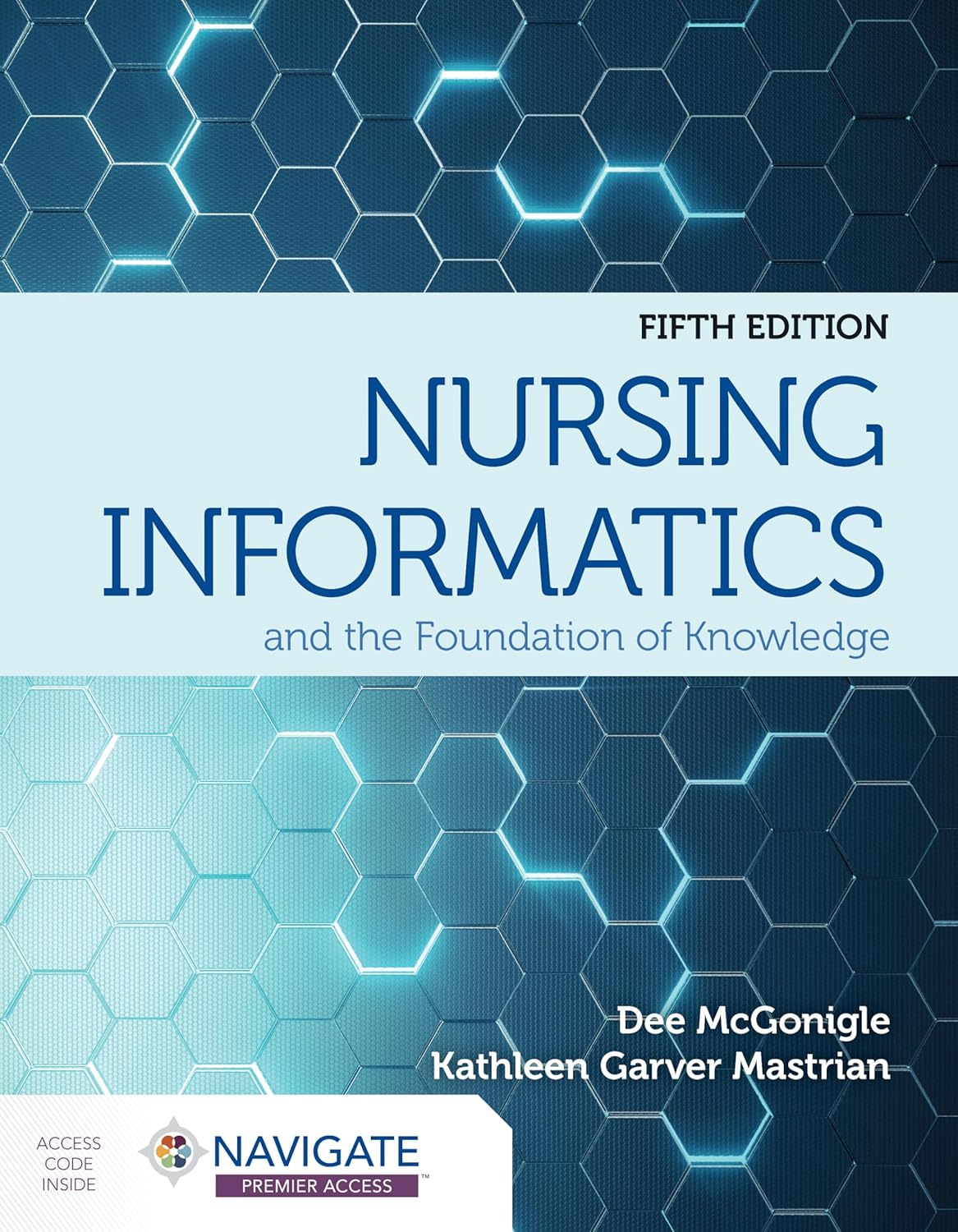 Nursing Informatics 5th edition nursing textbook Nursing Informatics and the Foundation of Knowledge 5th edition textbook