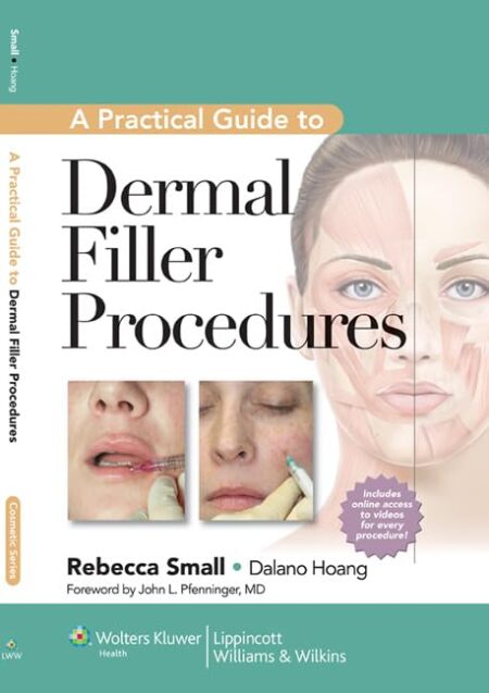 Front cover of A Practical Guide to Dermal Filler Procedures by Rebecca Small, featuring a model's face.