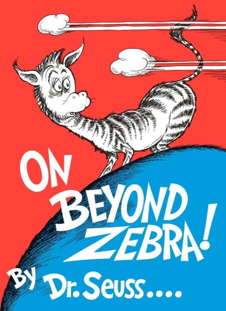 Front cover of On Beyond Zebra! by Dr. Seuss, featuring a boy and a zebra.