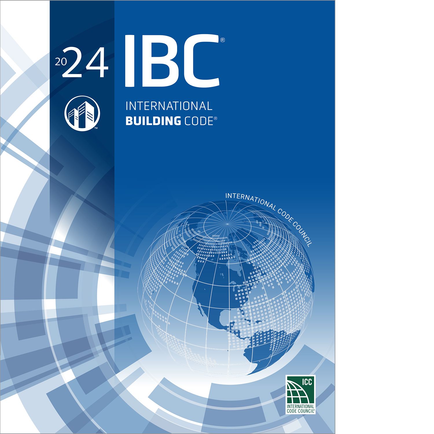 2024-International-Building-Code-IBC Front cover of the 2024 International Building Code (IBC) softcover book, featuring the ICC logo and modern design.