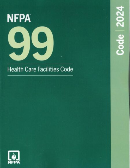 NFPA 99 Health Care Facilities Code 2024 paperback