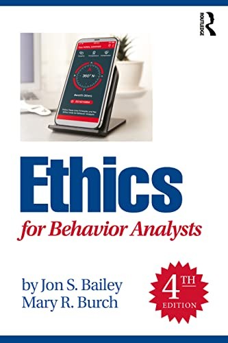 ethics for behavior analysts jon s bailey 9781032056425