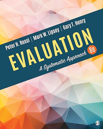 Front cover of the public policy textbook Evaluation A Systematic Approach Eighth Edition by Rossi, Lipsey, and Henry.