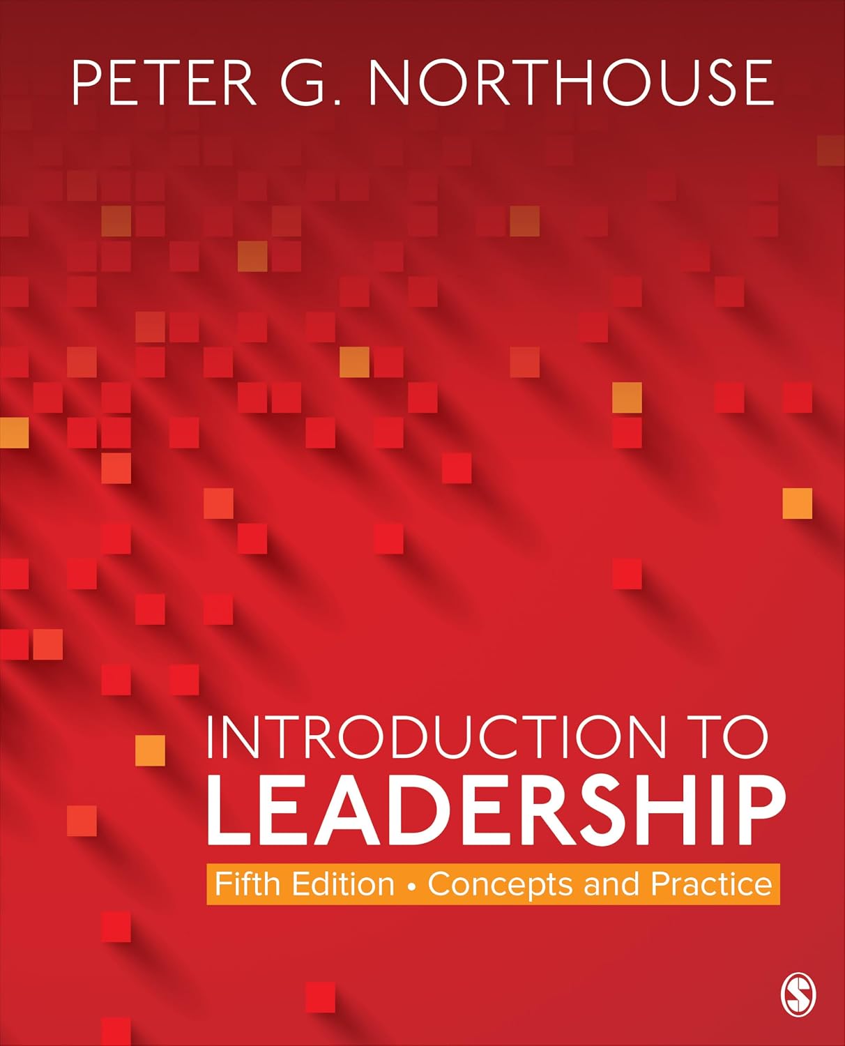 Front cover of the business textbook Introduction to Leadership Concepts and Practice Fifth Edition by Peter G Northouse.
