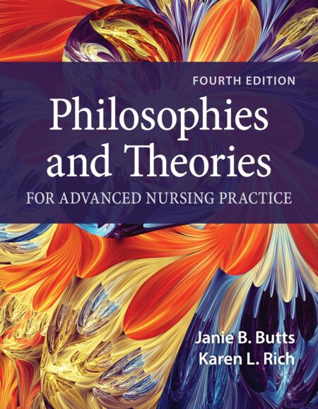 Philosophies and Theories for Advanced Nursing Practice (4th Edition)