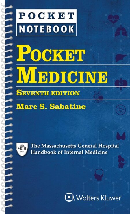 Pocket Medicine: The Massachusetts General Hospital Handbook of Internal Medicine (7th Edition)